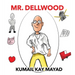 Mr. Dellwood