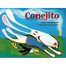 Conejito: A Folktale from Panama