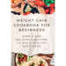 Weight Gain Cookbooks for Beginners: Simple and Delicious Recipes to Build Healthy Body Mass