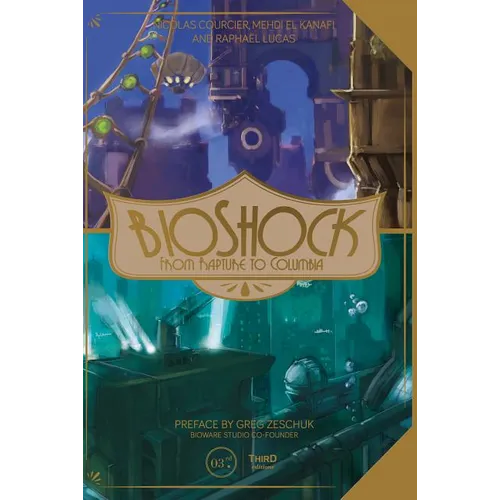 Bioshock: From Rapture to Columbia