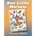 One Little Miracle