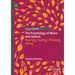 The Psychology of Music and Autism: Hearing, Feeling, Thinking, Doing