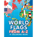 World Flags from A-Z (A Coloring Book)