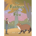 The Farmer and the Fox