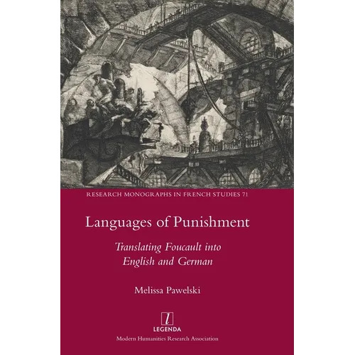 Languages of Punishment: Translating Foucault into English and German