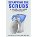 Scrapping the Scrubs: A Guide for Nurse Entrepreneurs