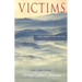 Victims: A True Story of the Civil War