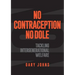 No contraception, no dole: Tackling intergenerational welfare