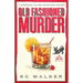 Old Fashioned Murder: An Arrow Investigations Humorous, Action-Adventure Mystery