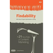 Findability: Why Search Engine Optimization is Dying: + 21 New Rules of Content Marketing for 2013 and Beyond