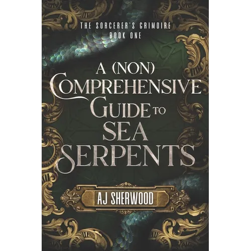 A (Non) Comprehensive Guide to Sea Serpents