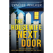 The Housewife Next Door: A completely gripping psychological thriller packed with shocking twists