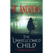The Unwelcomed Child