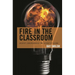 Fire in the Classroom: Creativity, Entrepreneurship, and the Craft of Teaching