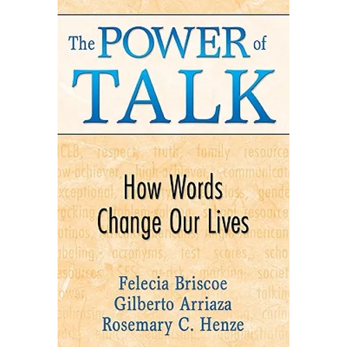 The Power of Talk: How Words Change Our Lives