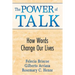 The Power of Talk: How Words Change Our Lives
