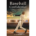 Baseball Confidential