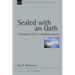 Sealed with an Oath: Covenant in God's Unfolding Purpose Volume 23