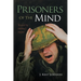 Prisoners of the Mind