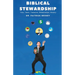 Biblical Stewardship: Time, Talents, Treasures, Relationships, Ministry