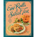 Egg Rolls & Sweet Tea: Asian Inspired, Southern Style