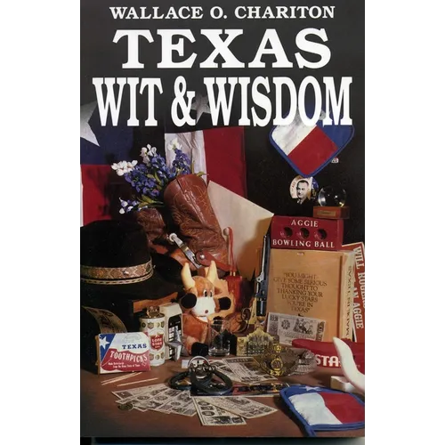 Texas Wit & Wisdom
