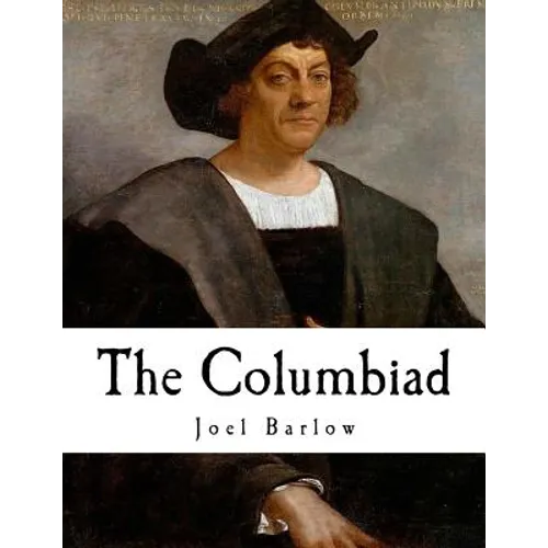The Columbiad: A Poem