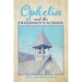 Ophelia and the Freedmen's School