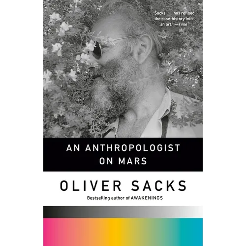 An Anthropologist on Mars: Seven Paradoxical Tales