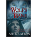 Wolf's Bane: Book Three of the Demimonde