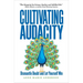 Cultivating Audacity: Dismantle Doubt and Let Yourself Win
