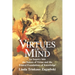 Virtues of the Mind: An Inquiry Into the Nature of Virtue and the Ethical Foundations of Knowledge