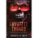 Saga of the Dead Men Walking - Favorite Things: The Snowflakes Trilogy: Book III