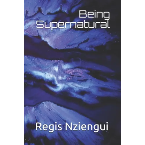Being Supernatural