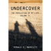 Undercover: The Population of My Life: Volume II