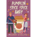 Pumpkin Spice Spice Baby: The Coffee Loft Series