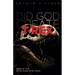 Did God Create T-Rex?: Digging for Truth Between Genesis and the Jurassic