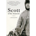 Scott of the Antarctic: A Life of Courage and Tragedy