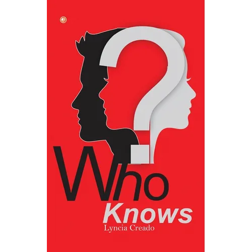 Who Knows?