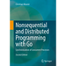 Nonsequential and Distributed Programming with Go: Synchronization of Concurrent Processes