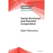 James Buchanan and Peaceful Cooperation