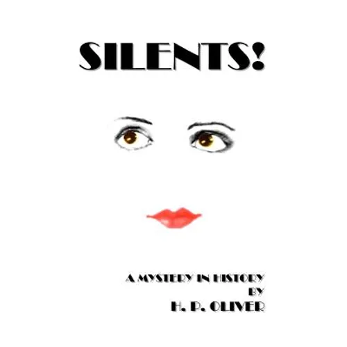 Silents!