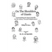 On The Shoulders of Giants: Contemplating The Super Scientific On My Journey Towards Enlightenment