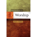 Reformed Worship: Worship That Is According to Scripture