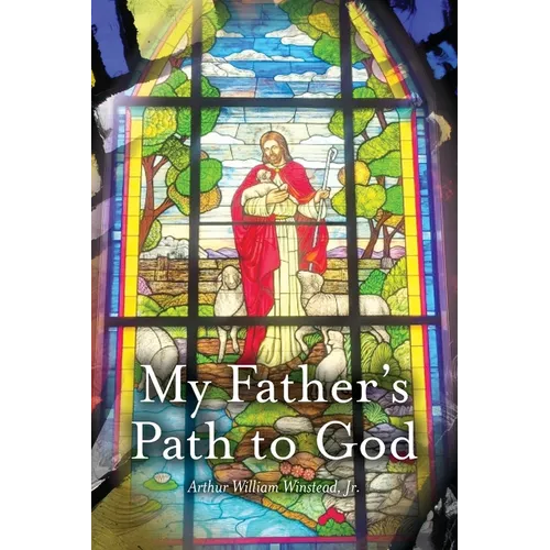 My Father's Path To God
