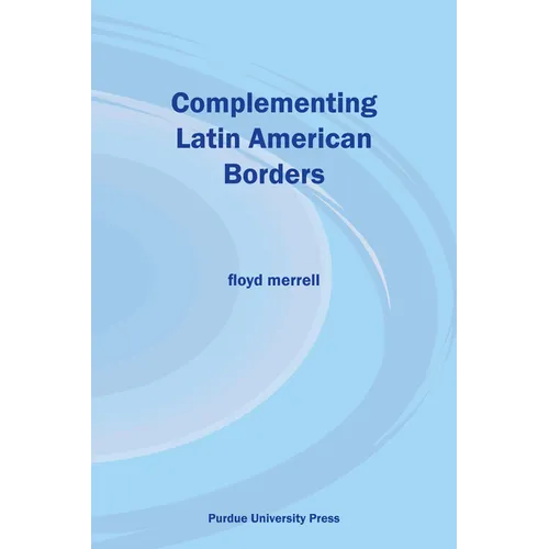 Complementing Latin American Borders
