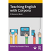 Teaching English with Corpora: A Resource Book