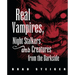 Real Vampires, Night Stalkers and Creatures from the Darkside