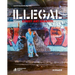 Illegal: Street Art Graffiti 1960-1995