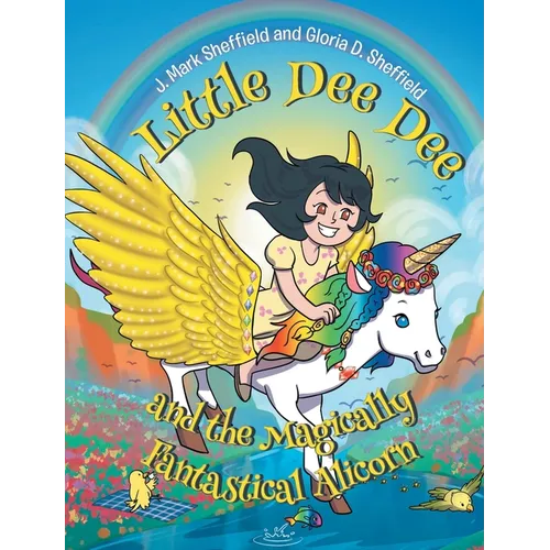 Little Dee Dee and the Magically Fantastical Alicorn